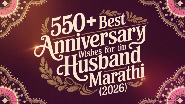 550+ Best Anniversary Wishes for Husband in Marathi (2026)