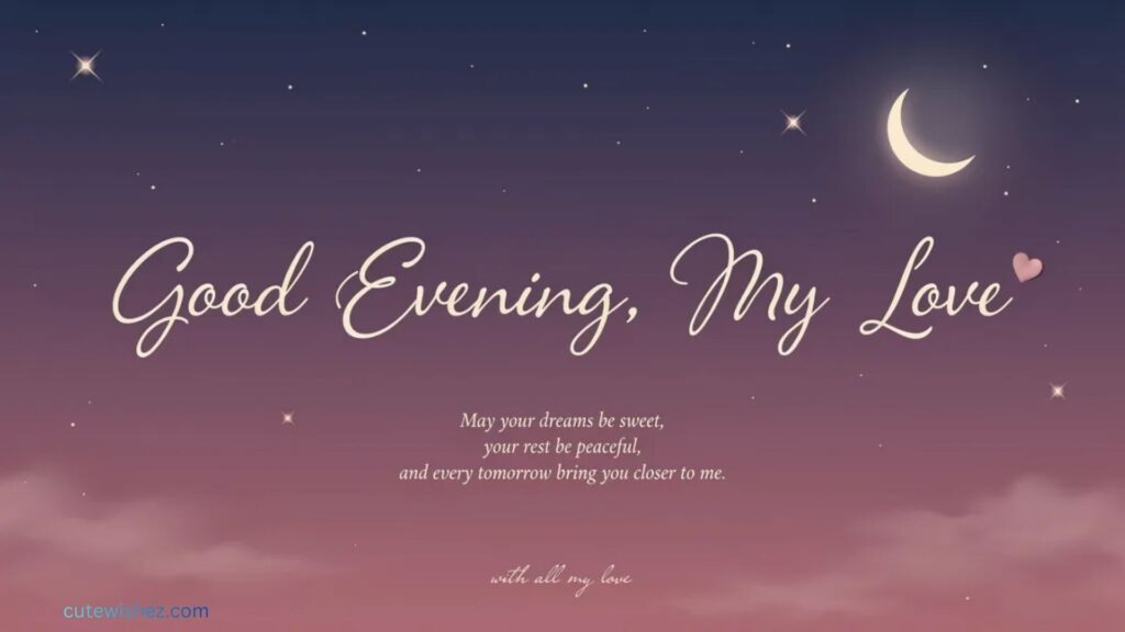 Sweet Good Evening Messages for Her